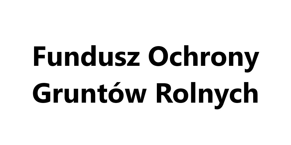 Fundusz Ochrony Gruntów Rolnych